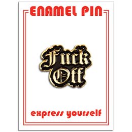 The Found | Fuck Off Pin