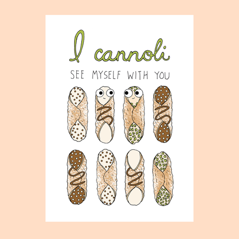 Cannoli See Myself With You Card